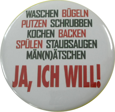 Ja, ich will ... Badge white